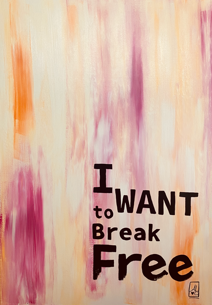 I want to break free